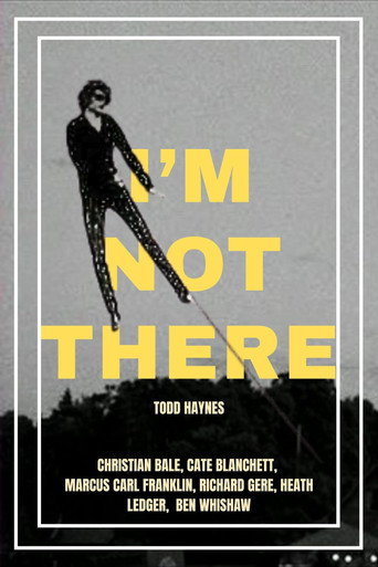 I'm Not There