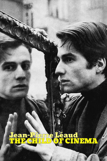 Jean-Pierre L&eacute;aud: The Child of Cinema (2024)