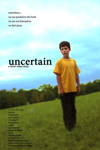 Uncertain (2009)