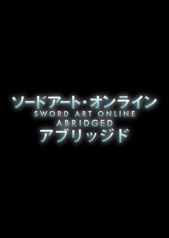 Sword Art Online Abridged