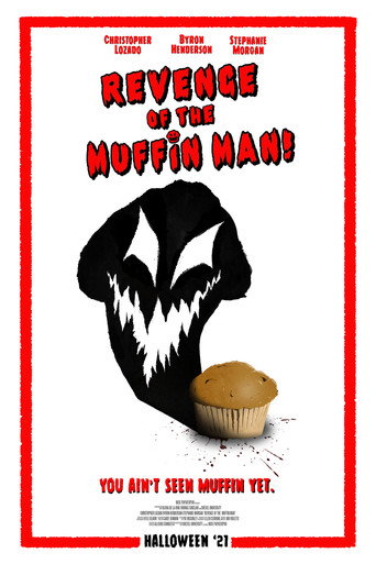 Revenge of the Muffin Man (2021)