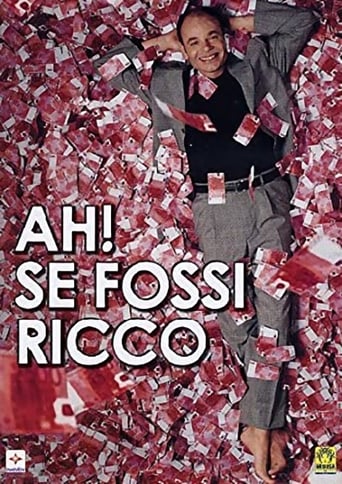 Ah! Se fossi ricco