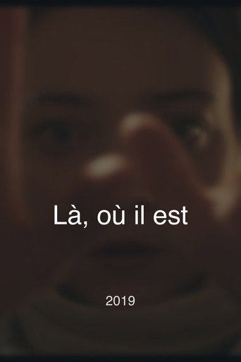 Là, où il est (2019年)のポスター画像 - FindKey