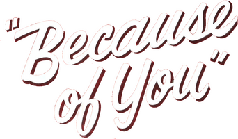 Because of You logo