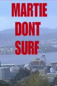 Martie Don't Surf (2005)