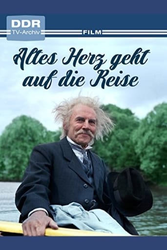 Poster för Altes Herz geht auf die Reise