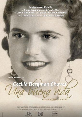 Cecilia Bergman Chaves: Una Buena Vida (2012)