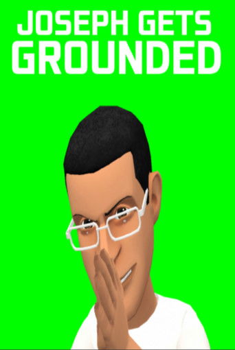 Joseph Gets Grounded poster