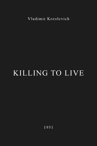 Killing to Live (1931)