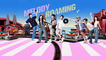 Melody Roaming (2024- )
