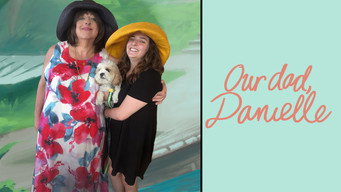 #7 Our dad, Danielle