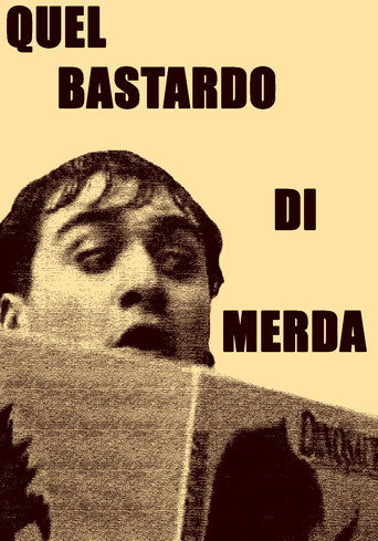 Poster film Quel bastardo di merda