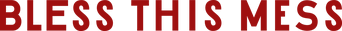 Bless This Mess logo