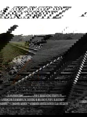 Step by Step to Auschwitz