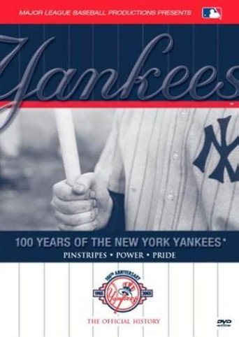 100 Years of the New York Yankees (2003)