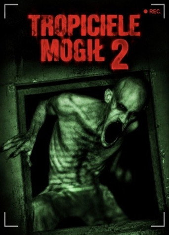 Tropiciele mogił 2
