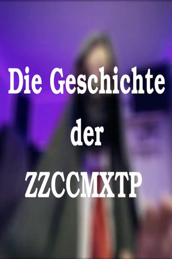 Die Geschichte der ZZCCMXTP (2023)