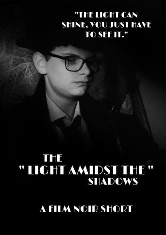 The Light Amidst The Shadows (2024)