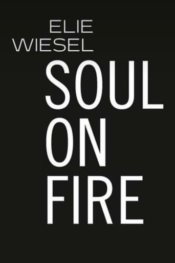 Elie Wiesel: Soul on Fire Elie Wiesel: Soul on Fire