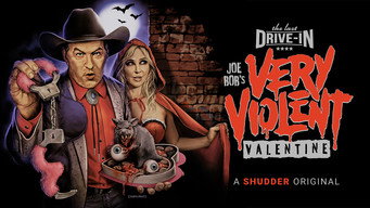 The Last Drive-in with Joe Bob Briggs: Joe Bob's Very Violent Valentine - S1E01