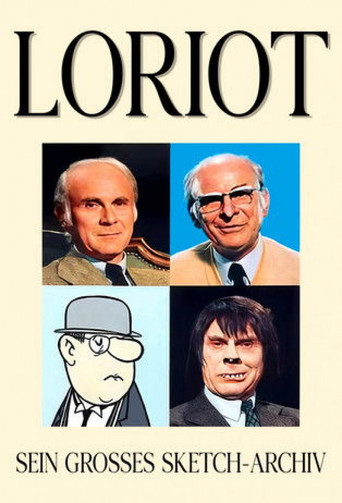 Loriot – Sein großes Sketch-Archiv