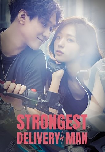 Thiên Hạ Đệ Nhất Shipper - Strongest Deliveryman