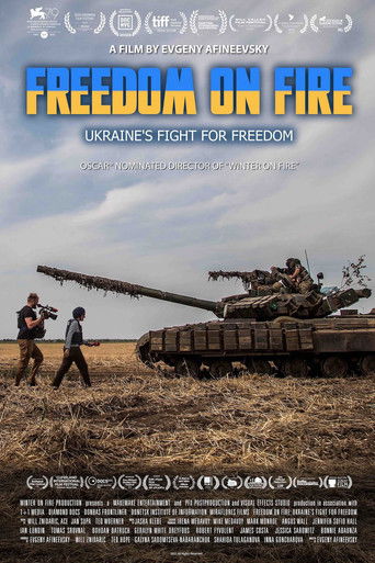 Freedom on Fire: Ukraine's Fight for Freedom (2022)