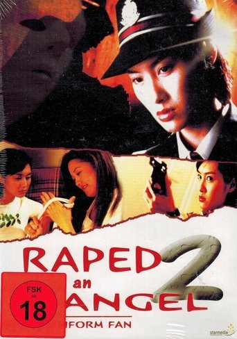 Raped by an Angel 2: The Uniform Fan