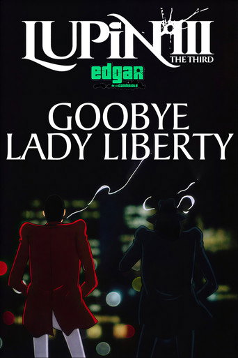 Lupin III : Goodbye Lady liberty