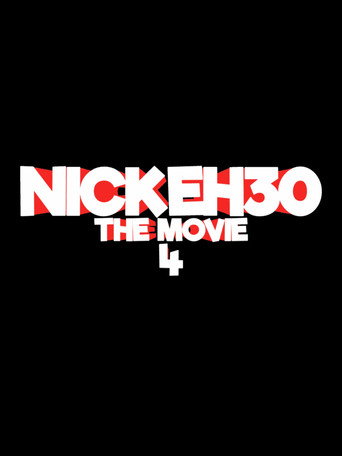Poster film Nick Eh 30: The Movie 4