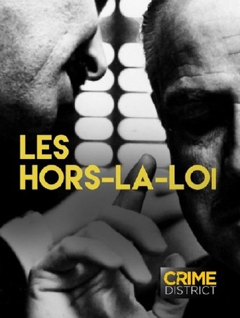 Les hors-la-loi en streaming 