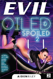 movie poster for Oiled and Spoiled 2