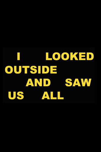 I Looked Outside and Saw Us All (2026)