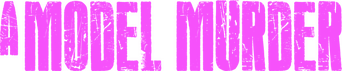 A Model Murder logo