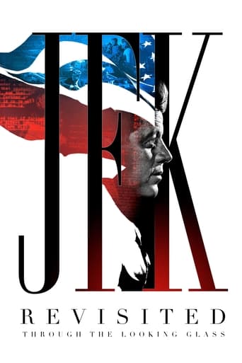 Movie poster: JFK Revisited: Through the Looking Glass (2021) เปิดแฟ้มลับ ใครฆ่าเจเอฟเค