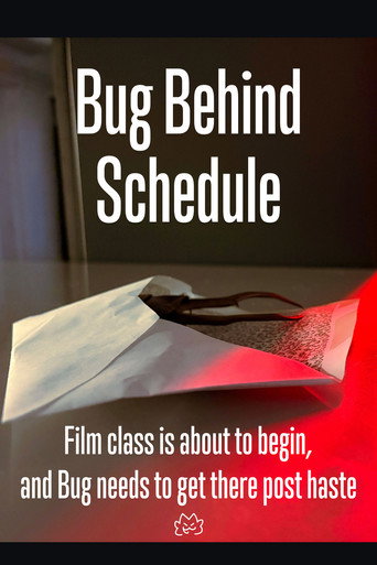 Bug Behind Schedule (2026)