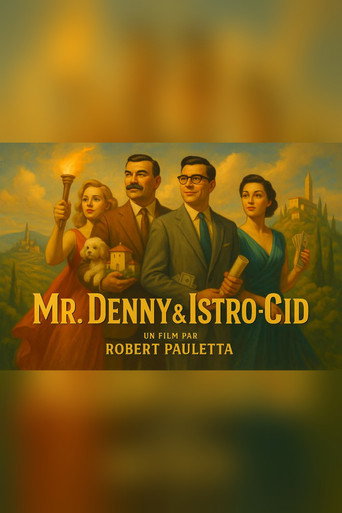 Mr. Denny & Istro-Cid
