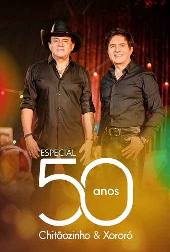 Chitãozinho & Xororó - 50 Anos de História poster