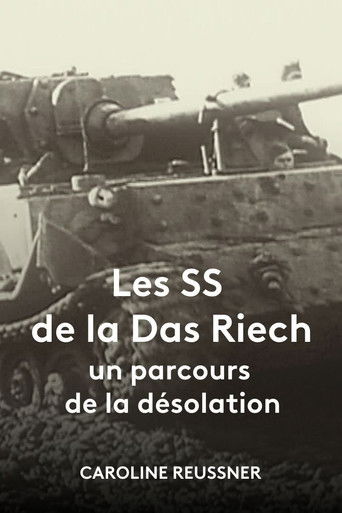 Les SS de la Das Reich, un parcours de la d&eacute;solation (2016)