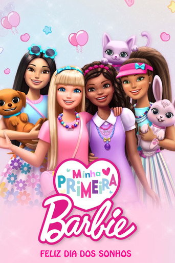 Minha Primeira Barbie: Feliz Dia dos Sonhos