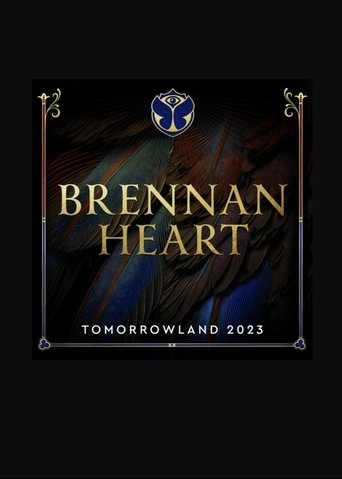 Brennan Heart - Live At Tomorrowland 2023 poster