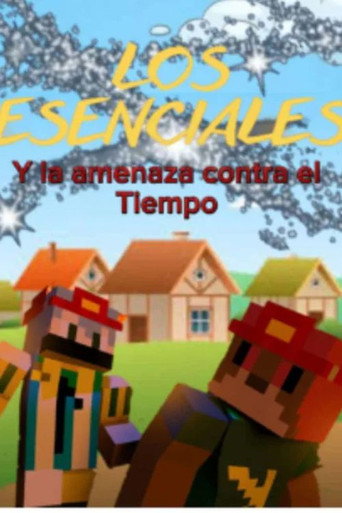 Los Esenciales: Y la Amenaza Contra El Tiempo