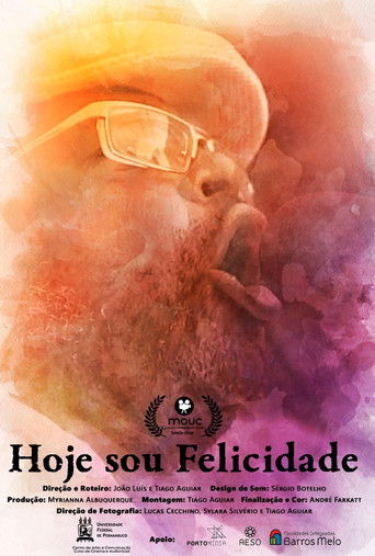 Hoje Sou Felicidade poster