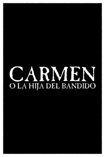 Carmen, o La hija del bandido