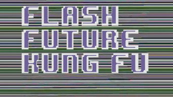 Flash Future Kung Fu (1983)