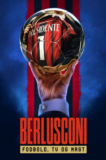 Berlusconi: Fodbold, tv og magt
