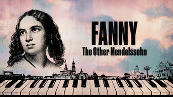 Fanny: The Other Mendelssohn (2023)
