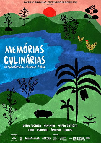 Mem&oacute;rias Culin&aacute;rias do Quilombo Ausente Feliz (2024)
