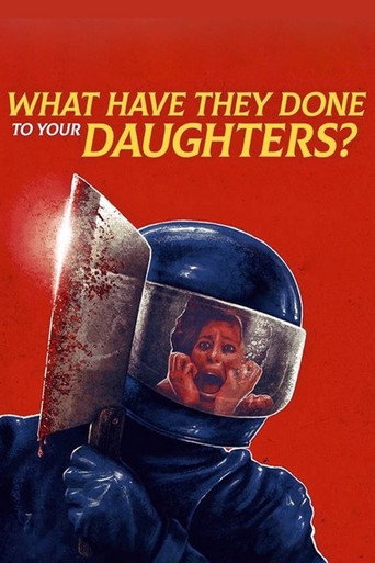 What Have They Done to Your Daughters? (1974)