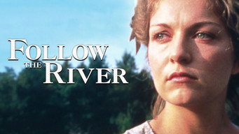#4 Follow the River